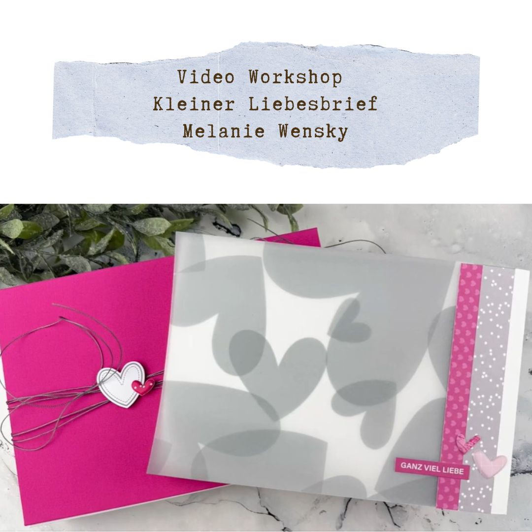 Video-Workshop: Kleiner Liebesbrief von Meli Wensky
