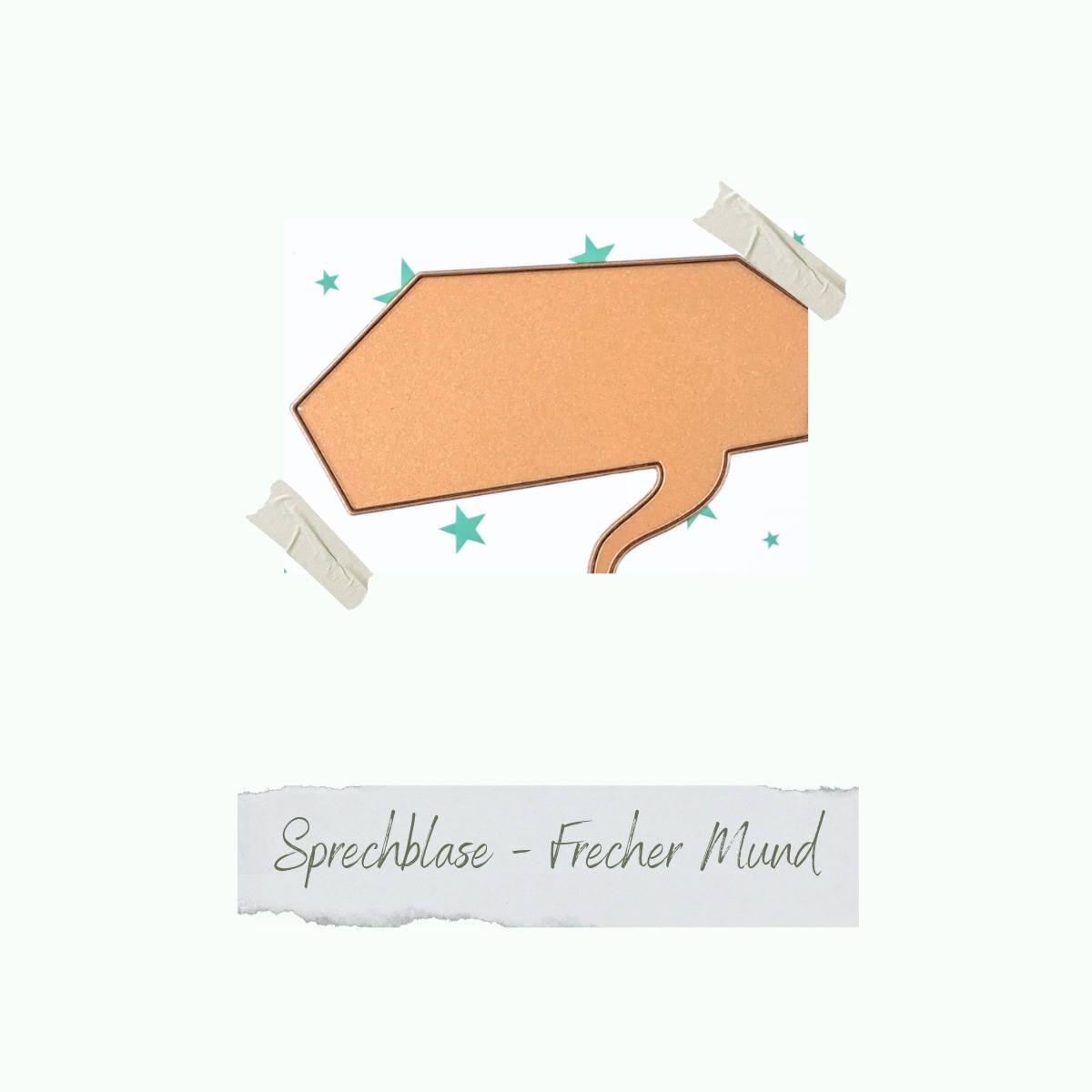 Die - Sprechblase - Frecher Mund