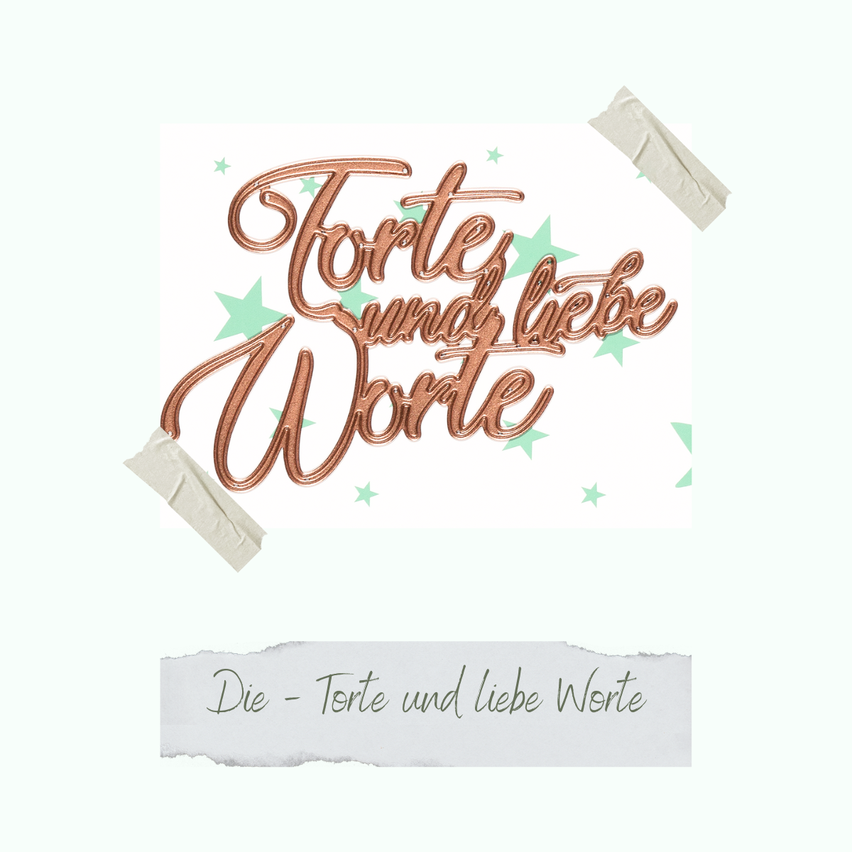 Die - Torte und liebe Worte