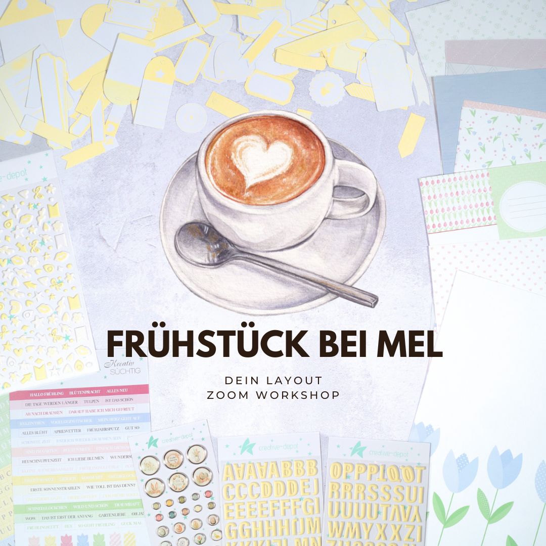 Frühstück bei Mel - Zoom Workshop am 26.04.2026