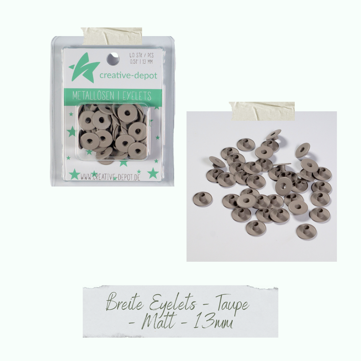 CD-EY-111_Breite-Eyelets-Taupe-Matt-13mm Breite Eyelets - Taupe - Matt - 13 mm