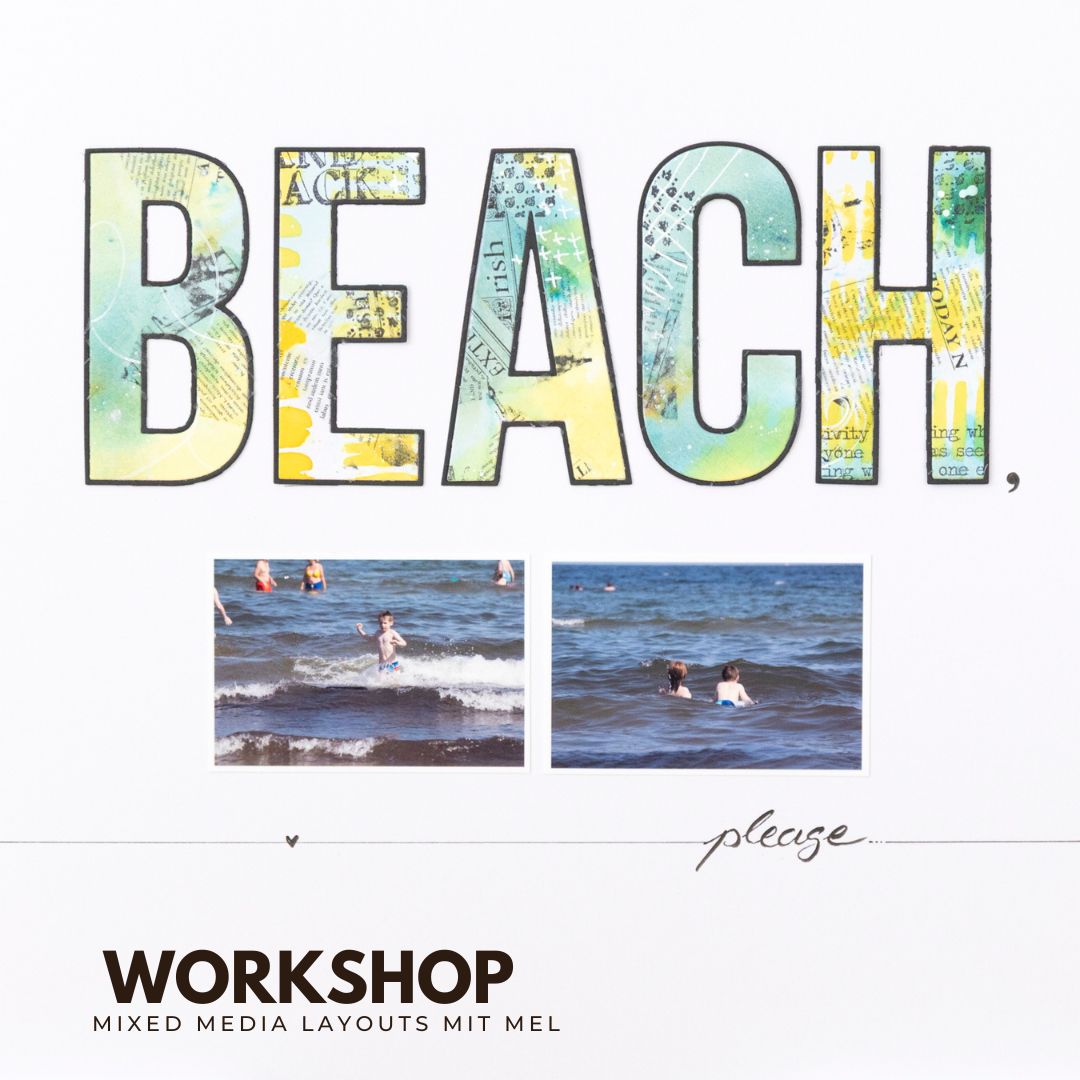 Workshop Mixed Media Layouts mit Mel am 10.10.2026