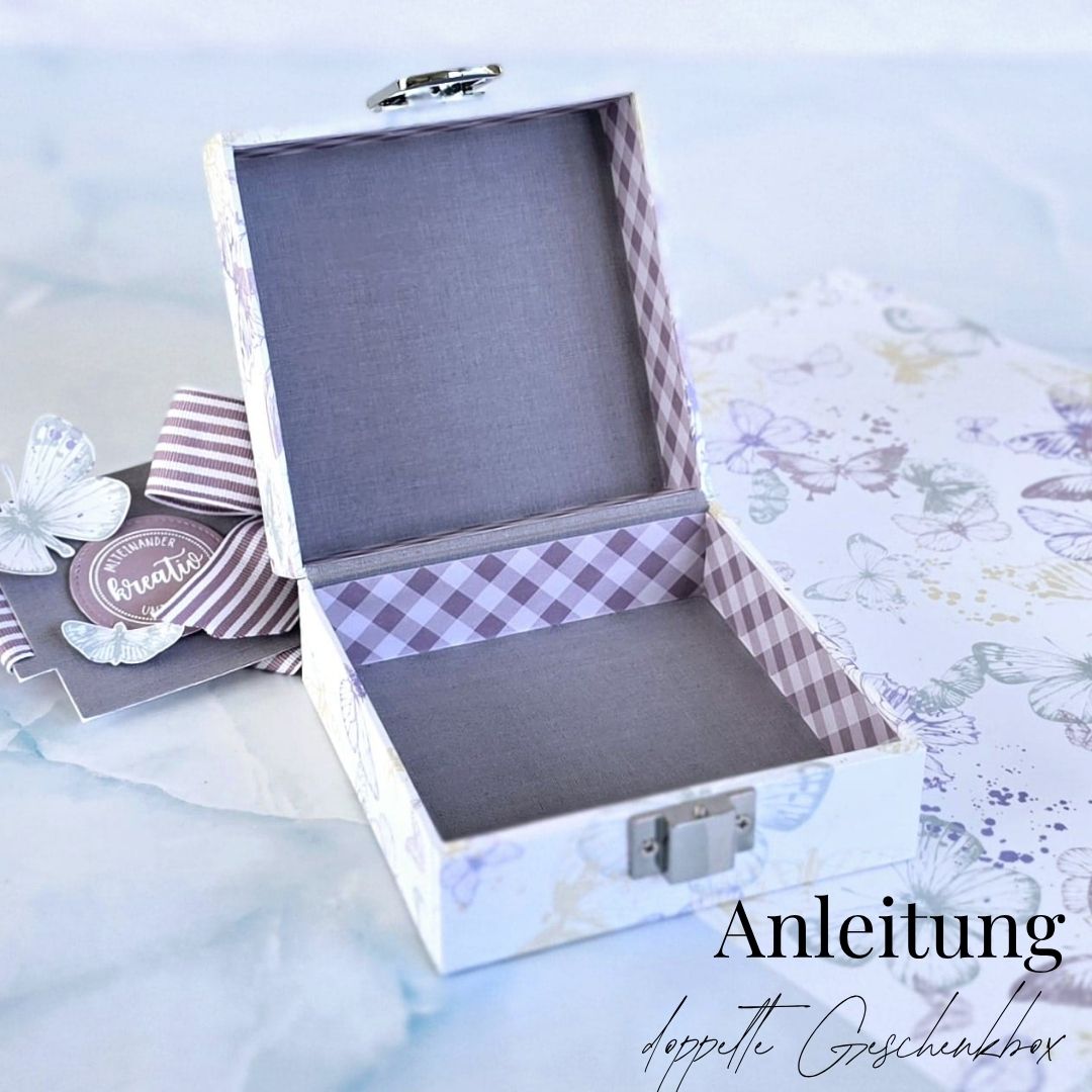 Anleitung doppelte Geschenkbox