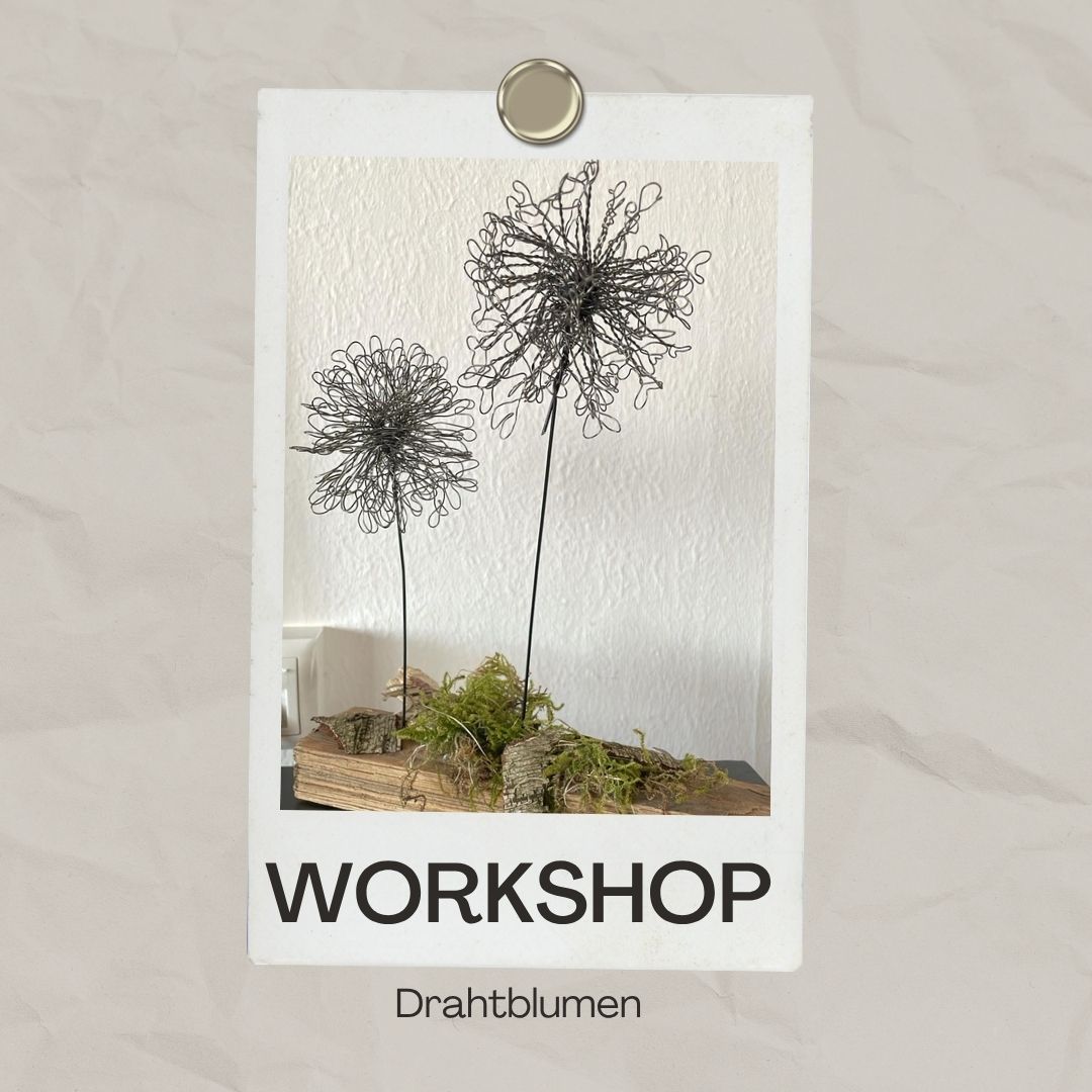 Workshop Drahtblumen 28.05.2026