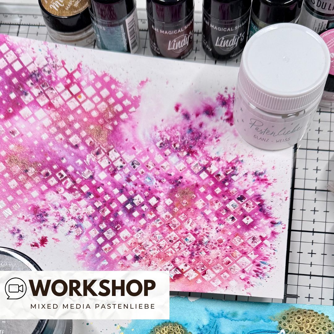 Zoom Workshop Mixed Media Pastenliebe mit Heike 30.04.2026