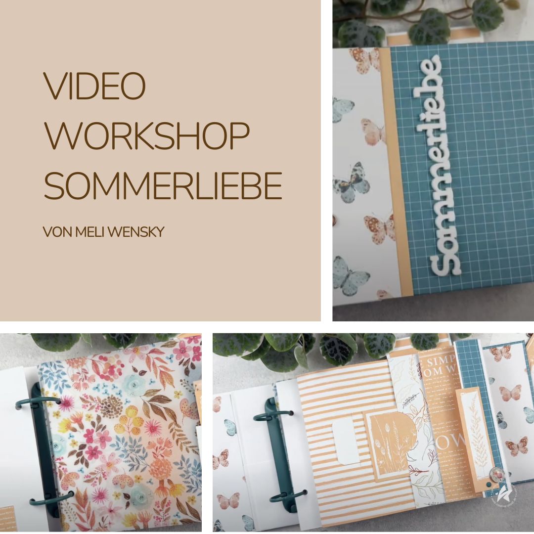 Video-Workshop: Minialbum Sommerliebe mit Mel Wensky