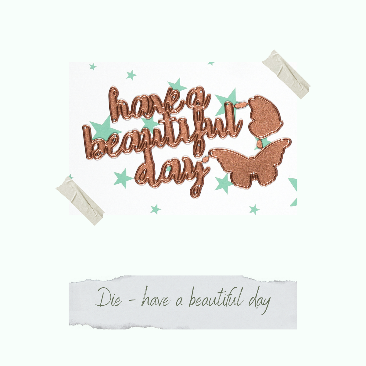 CD-Die-1211_Die-Have-a-beautiful-day Die - Have a beautiful day