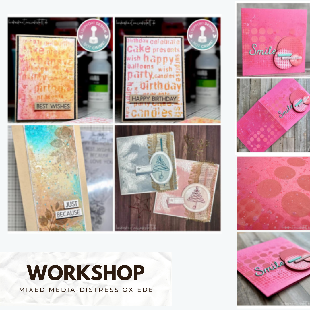 Workshop - Mixed Media - Distress Oxide Inks entdecken 07.03.2026  