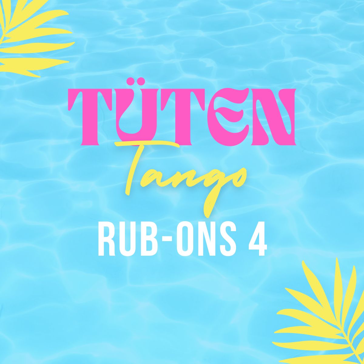 Tüten-Tango RubOns 4