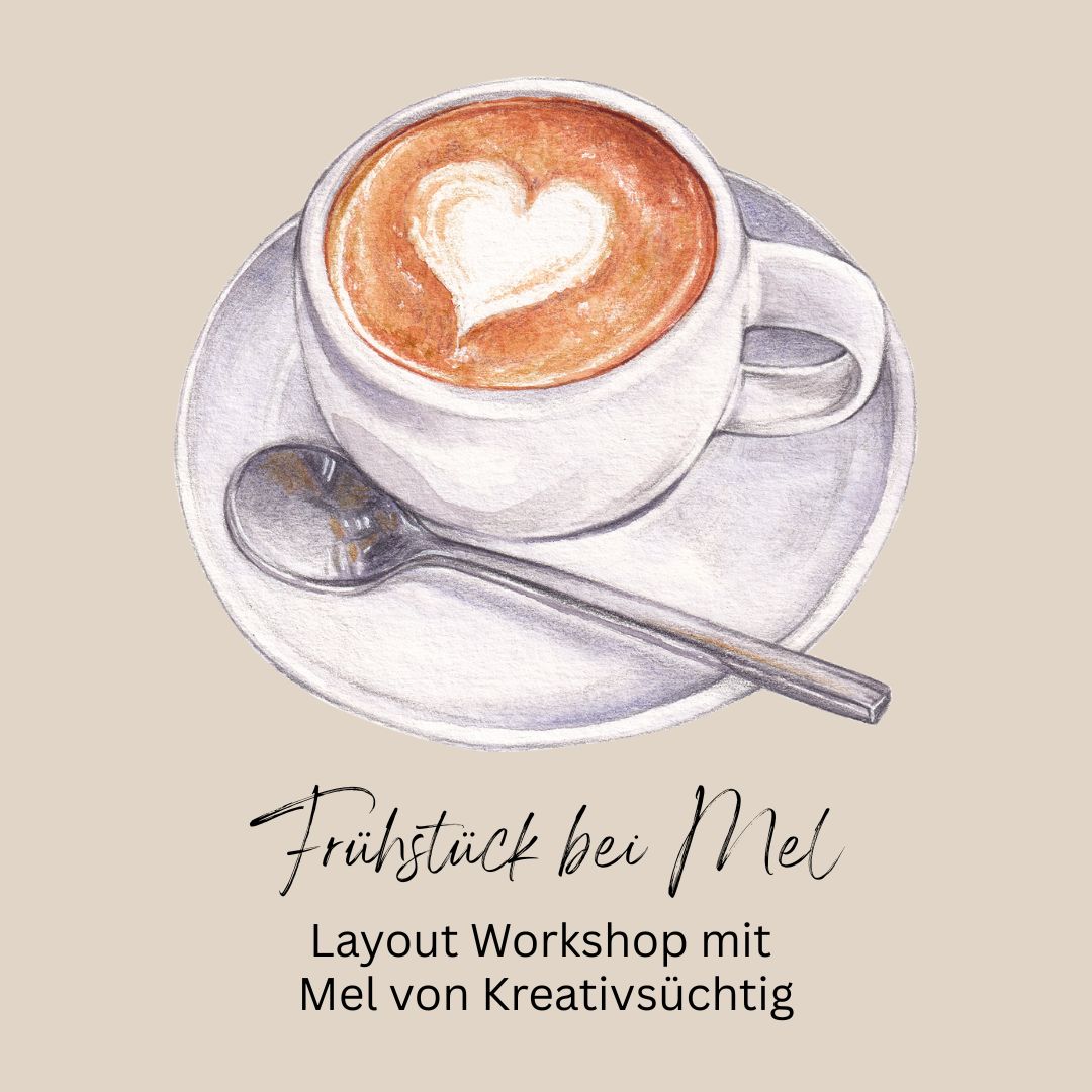 Frühstück bei Mel - Zoom Workshop am 22.02.2026, 10.00 Uhr