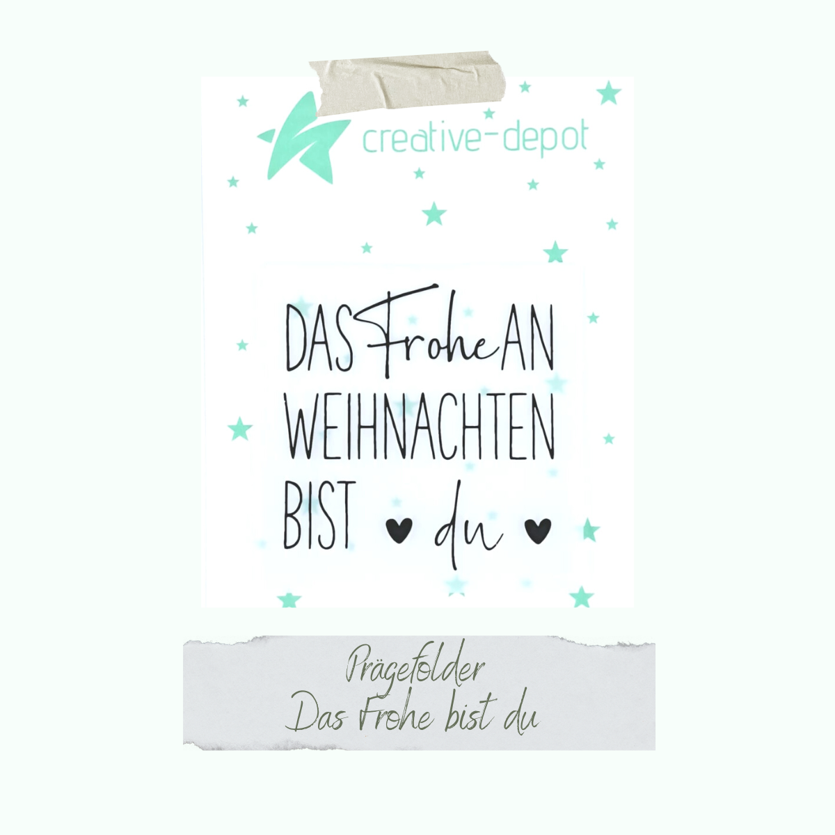 Prägefolder - Spruch - Das Frohe bist du - 8 x 8 cm